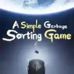 A Simple Garbage Sorting Game Free Download (B17657504) A Simple Garbage Sorting Game Free Download (B17657504)