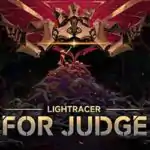 Lightracer: For Judge PC Free Download (v1.0.8)