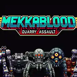 Mekkablood: Quarry Assault Free Download (Build 17260065)