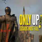 Only Up: LIZARDS MUST FALL Free Download (Tenoke)
