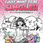 I just want to be single!! season one free (early access)