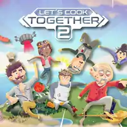 Let’s Cook Together 2 PC Free Download (Tenoke)