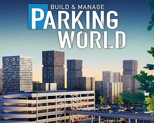 Parking world: build & manage free download (build 20398802) - 1
