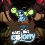 Cast Out Colony PC Free Download (v1.0.1)