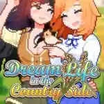 Dream Life in the Country Side Free Download (Build 19390707)