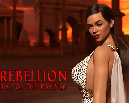 Rebellion: rise of the damned free download (uncensored) - 1
