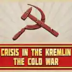 Crisis in the Kremlin: The Cold War Free (B19232612)