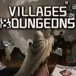 Villages & Dungeons PC Free Download (Build 19296203)