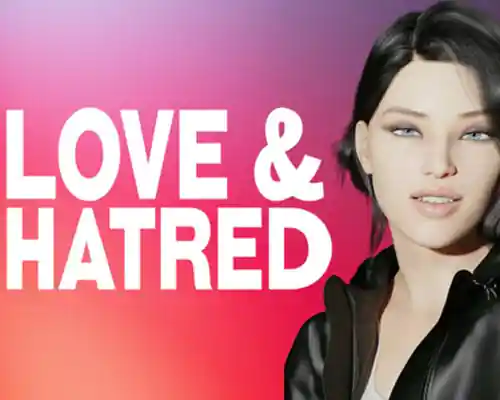 Love and hatred pc free download (final uncensored) - 1