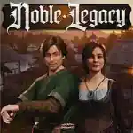 Noble Legacy PC (Build 24044118 Early Access)