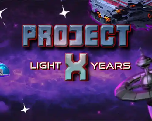 Project x: light years pc free download (build 20834506) - 1