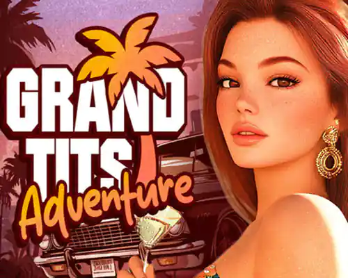 Grand tits adventure [18+] pc free download (final) - 1