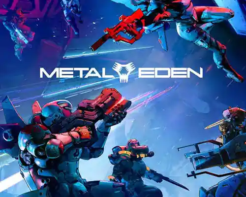 Metal eden pc free download (v20251104) - 1