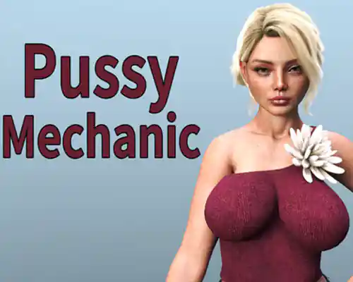 Pussy mechanic pc free download (final) - 1