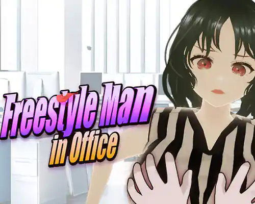 Freestyle man in office pc free download (final) - 1