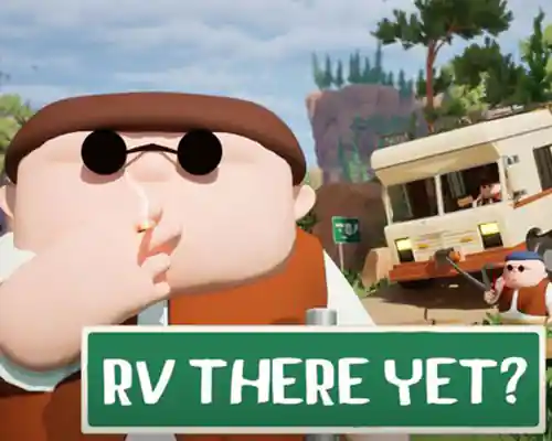 Rv there yet? pc free download (v1.0.14956)