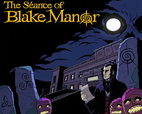 The séance of blake manor free download (final) - 1
