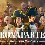 Bonaparte – A Mechanized Revolution Free Download (Final) Bonaparte – A Mechanized Revolution Free Download (Final)