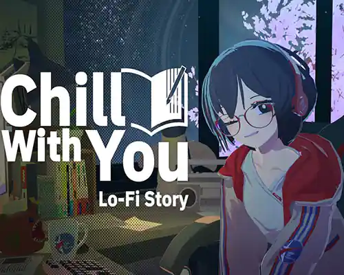Chill with you : lo-fi story pc free download (final) - 1