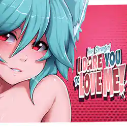 Hey Stranger! I Dare You to Love Me! Free Download (Final)