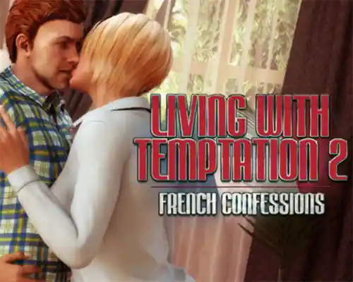 Living with temptation 2: french confessions free download - 1