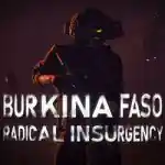 Burkina Faso: Radical Insurgency Free Download (B21318310) Burkina faso: radical insurgency free download (b21318310)