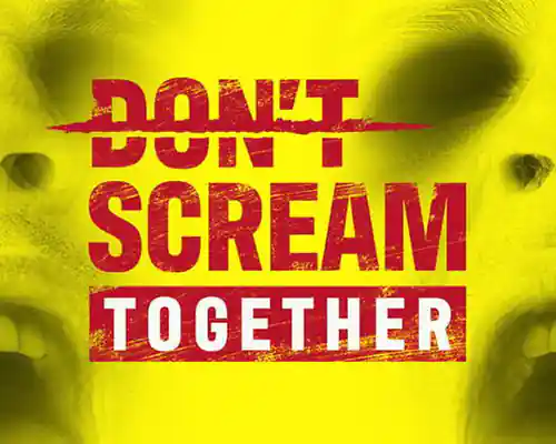 Don't scream together free download (build 21048446)