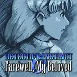 Detective Instinct: Farewell My Beloved Free Download (Tenoke)