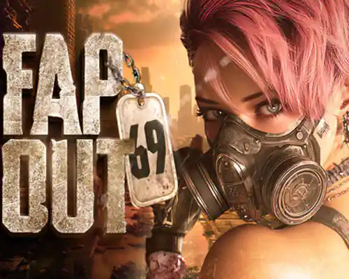 Fapout 69 ☢️ pc free download (final) - 1