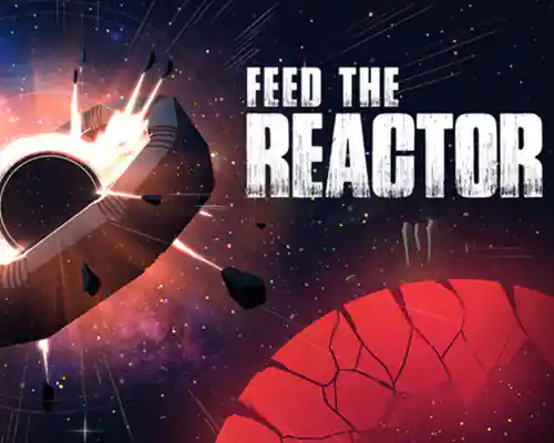 Feed the reactor pc free download (tenoke) - 1