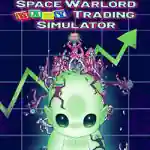Space Warlord Baby Trading Simulator Free Download Space Warlord Baby Trading Simulator Free Download
