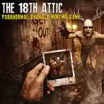 The 18th Attic – Paranormal Anomaly Hunting Game Free