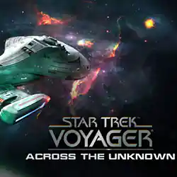 Star Trek: Voyager – Across the Unknown (Delta Chronicles)
