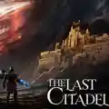 The last citadel pc free download (final)