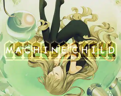 Machine child pc free download (tenoke)