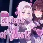30 Days of Work PC Free Download (Final)