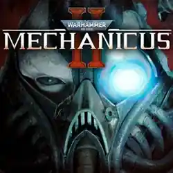 Warhammer 40000: Mechanicus II PC Free Download (v1.0.0.25)