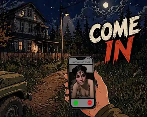 Come in for PC (Final Release) Come in for PC (Final Release)