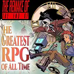 The Remake of the End of the Greatest RPG of All Time