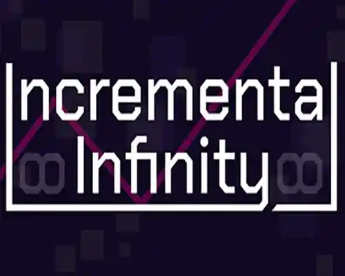 Incremental Infinity PC (Builld 24342600) Incremental Infinity PC (Builld 24342600)