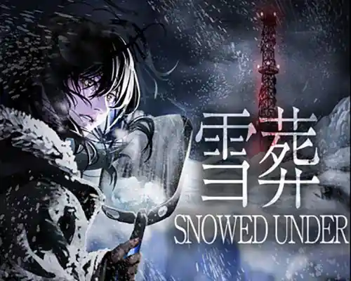 Snowed Under | 雪葬 PC (Final) Snowed Under | 雪葬 PC (Final)
