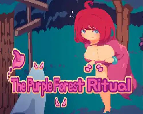 The Purple Forest Ritual PC (Final) The Purple Forest Ritual PC (Final)