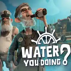 Water You Doing? PC (Goldberg-Final)