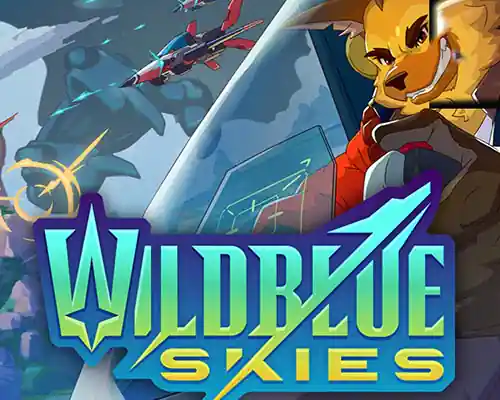 Wild Blue Skies PC (Tenoke-Final) Wild Blue Skies PC (Tenoke-Final)