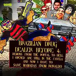 BRAZILIAN DRUG DEALER BEFORE 4 PC (Final)