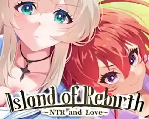 Island of Rebirth NTR and Love PC (Final)