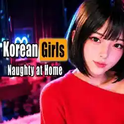 Korean GIRLS: Naughty at Home PC (Final-VR)