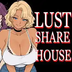 Lust Share House PC (Final)