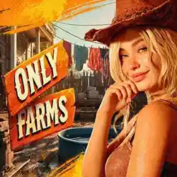 ONLY FARMS 🍑 PC (Final version)