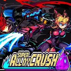 Super Alloy Crush PC (v0.70 Early Access)
